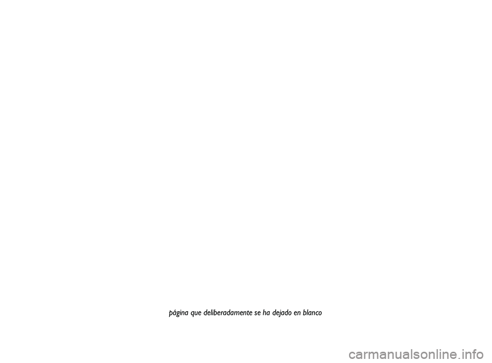 FIAT STRADA 2014  Manual de Empleo y Cuidado (in Spanish) página que deliberadamente se ha dejado en blanco
107-132 STRADA LUM ES 1ed  10-01-2012  10:48  Pagina 132 