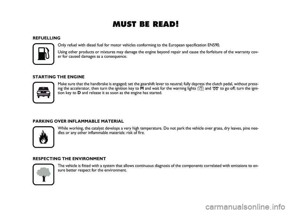 FIAT SCUDO 2013 Owner handbook (in English) MUST B E \f EA D !
FIAT SCUDO 2013 Owner handbook (in English) MUST B E \f EA D !