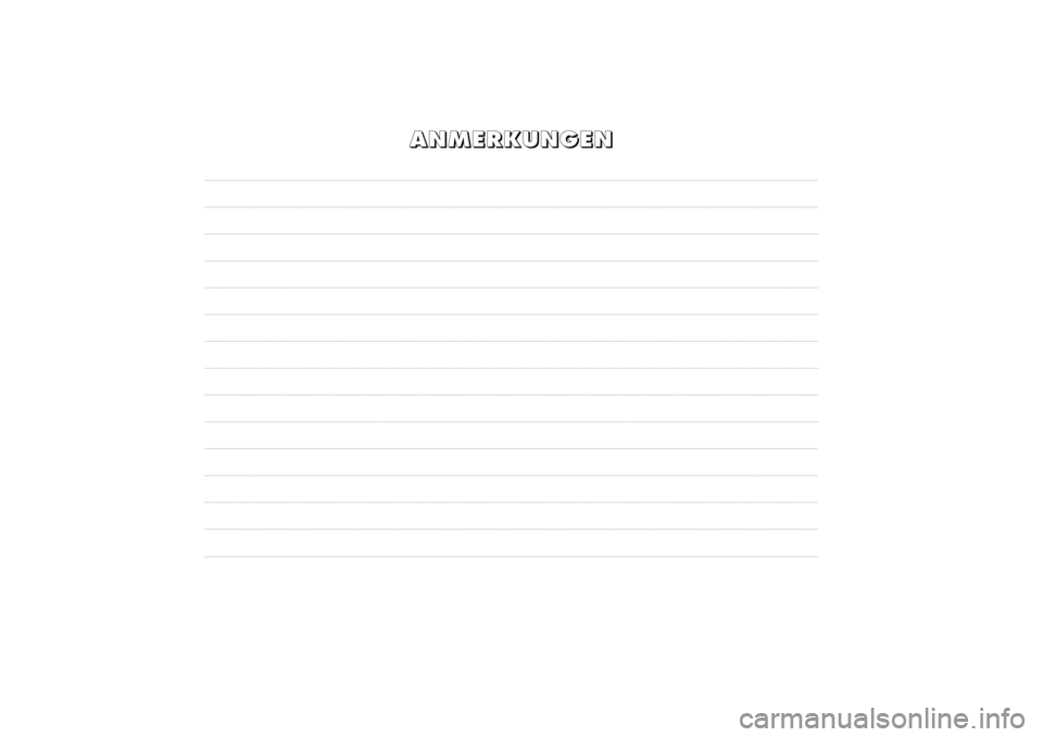 FIAT SCUDO 2015 Betriebsanleitung (in German) Pagine_ITA.indd4
18-05-200511:54:19
A A
N N
M M
E E
R R
K K
U U
N N
G G
E E
N N
215-222 SCUDO LUM D 08/04/14 14:23 Pagina 221 FIAT SCUDO 2015 Betriebsanleitung (in German) Pagine_ITA.indd4
18-05-200511:54:19
A A
N N
M M
E E
R R
K K
U U
N N
G G
E E
N N
215-222 SCUDO LUM D 08/04/14 14:23 Pagina 221