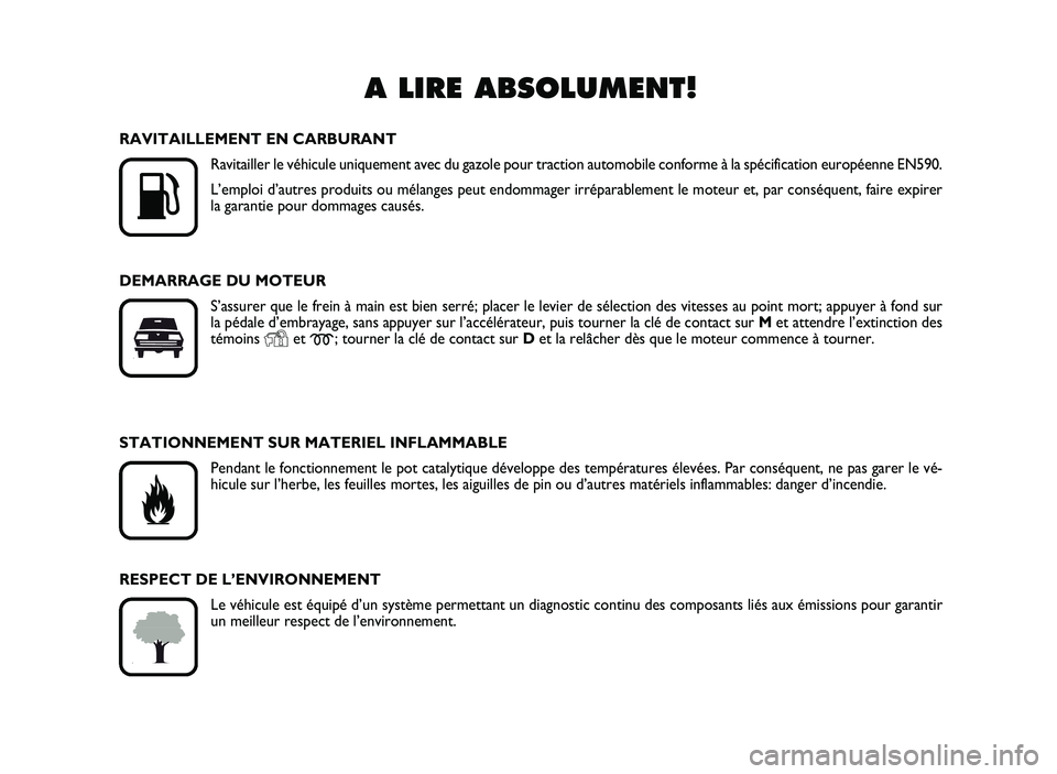 FIAT SCUDO 2013 Notice dentretien (in French) A L \bR E A BS\f LU M EN T!
FIAT SCUDO 2013 Notice dentretien (in French) A L \bR E A BS\f LU M EN T!