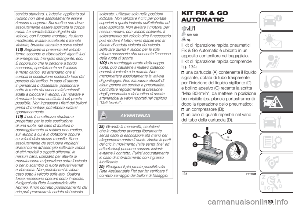 FIAT FIORINO 2021  Libretto Uso Manutenzione (in Italian) ���
2-’1"/"$ 2)(%8(’84 .=(8-2"1$ (00+"#()$ 2*+
’*$)"%$ %$% 8-1- (22$+*)(,-%)- -22-’-
’",$22$ $ #$0-’)$4 ?*+ ’*$)"%$ %$% 8-1-
(22$+*)(,-%)- -22-’- (00+