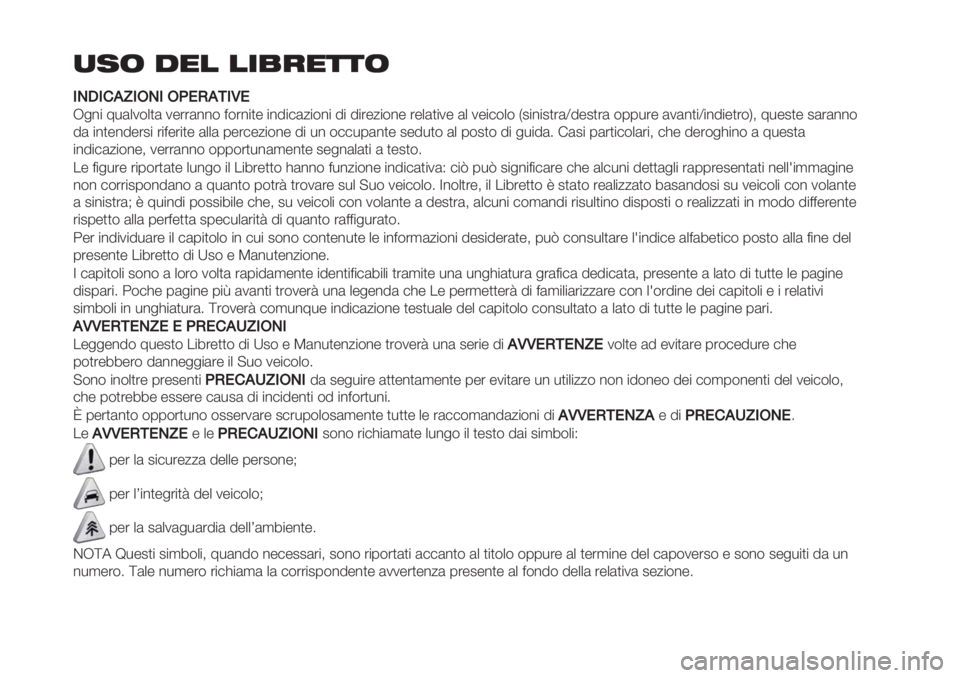 FIAT FIORINO 2021 Libretto Uso Manutenzione (in Italian) )’( !$# #-.&$**(
00.J0’,/01.01G!H,-0K!
J&%" 7*(+1$+)( 1-’’(%%$ <$’%")- "%8"#(/"$%" 8" 8"’-/"$%- ’-+()"1-(+ 1-"#$+$ H2"%"2)’([8-2)’ FIAT FIORINO 2021 Libretto Uso Manutenzione (in Italian) )’( !$# #-.&$**(
00.J0’,/01.01G!H,-0K!
J&%" 7*(+1$+)( 1-’’(%%$ <$’%")- "%8"#(/"$%" 8" 8"’-/"$%- ’-+()"1-(+ 1-"#$+$ H2"%"2)’([8-2)’
