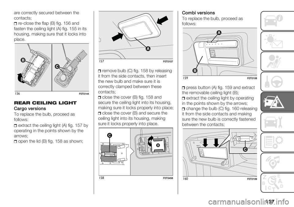 FIAT FIORINO 2021  Owner handbook (in English) ���

/." +$.."+*&1 3"+%."’ 7"*#"", *0"
+$,*/+*3>
."Z+&$3" *0" 2&/8 IBM 2(-5 ^Od /,’
2/3*", *0" +"(&(,- &(-0* I@M 2(-5 ^OO (, (*3
0$%3(,-; 