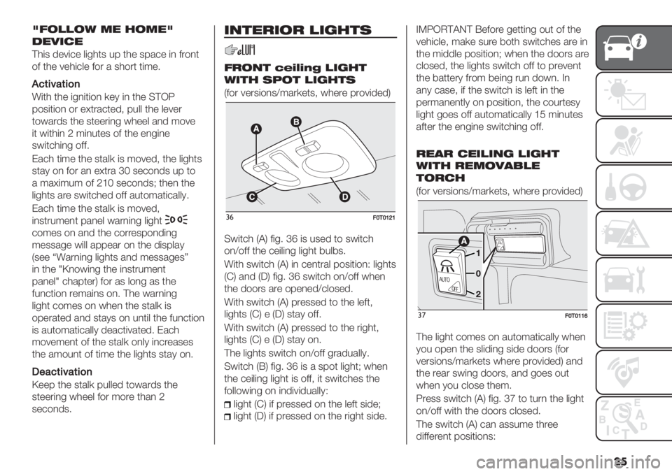 FIAT FIORINO 2020  Owner handbook (in English) ��
J*.,,./ 5" &.5"J
$"4’)"
?0(3 ’"6(+" &(-0*3 %8 *0" 38/+" (, 2.$,*
$2 *0" 6"0(+&" 2$. / 30$.* *(:"5
2<(5?#(5)7
!(*0 *0" (-,(*($, )"1 (, *