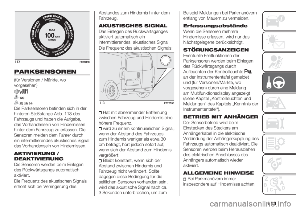 FIAT FIORINO 2020  Betriebsanleitung (in German) ���
!!"<[1[cc[
5,+/*$&*3+$&
S:;# 2(#,"1&(& ‘ KF#’0(+ D1
<1#5(,(*(&U
][_T
‘‘T‘cT‘dT
@"( L%#’,(&,1#(& 6(:"&$(& ,"=* "& $(#
*"&0(#(& -01>,0%&5( 8667 hhl $(,
/