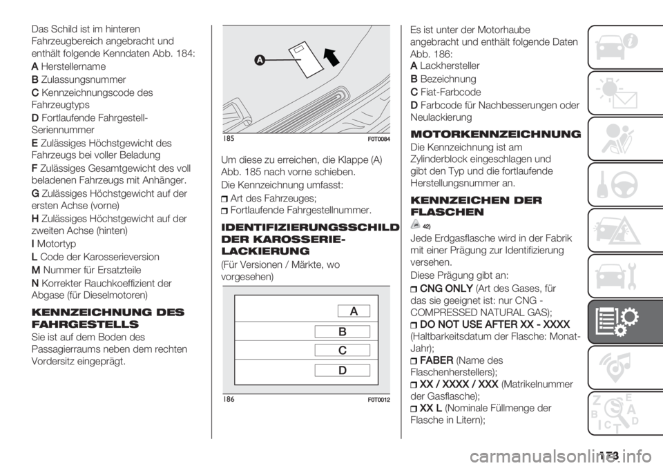 FIAT FIORINO 2020  Betriebsanleitung (in German) ��
�
@%, -=*"9$ ",0 ". *"&0(#(&
/%*#3(456(#("=* %&5(6#%=*0 4&$
(&0*F90 :195(&$( M(&&$%0(& 8667 hYiQ
.](#,0(99(#&%.(
6O49%,,4&5,&4..(#
/M(&&3("=*&4&5,=1$( $(,
/%*#3(450^B,
J/1
