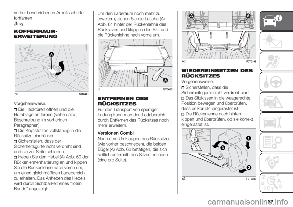 FIAT FIORINO 2021  Betriebsanleitung (in German) ��

<1#*(# 6(,=*#"(6(&(& 8#6("0,,=*#"00(
:1#0:%*#(& 7
c[T
/300$++,%28
&*<[1[^‘]
21#5(*(&,D(",(Q
@"( ](=’0;#(& ?::&(& 4&$ $"(
]40%69%5( (&0:(#&(& S,"(*( $%34
H(,=*#(