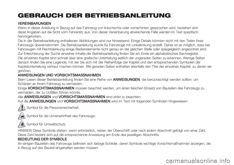 FIAT FIORINO 2020 Betriebsanleitung (in German) ($!+,%-. ’$+ !$#+"$!*,&)$"#%&(
::QOQ536.O234Q3
!(&& "& $"(,(# 8&9("04&5 "& H(345 %4: $%, /%*#3(45 <1& 9"&’,‘#(=*0, 1$(# <1#&(‘*"&0(& 5(,B#1=*(& D"#$+ 6(3 FIAT FIORINO 2020 Betriebsanleitung (in German) ($!+,%-. ’$+ !$#+"$!*,&)$"#%&(
::QOQ536.O234Q3
!(&& "& $"(,(# 8&9("04&5 "& H(345 %4: $%, /%*#3(45 <1& 9"&’,‘#(=*0, 1$(# <1#&(‘*"&0(& 5(,B#1=*(& D"#$+ 6(3