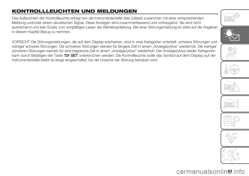 FIAT FIORINO 2020  Betriebsanleitung (in German) ��
/3&#+3)))$%-.#$& %&’ 2$)’%&($&
@%, 84:9(4=*0(& $(# M1&0#1999(4=*0( (#:1950 SD1 $"( )&,0#4.(&0(&0%:(9 $"(, 349F,,0U 34,%..(& ."0 ("&(# (&0,B#(=*(&$(&
K(9$4&5 4&$‘1$(# ("&
