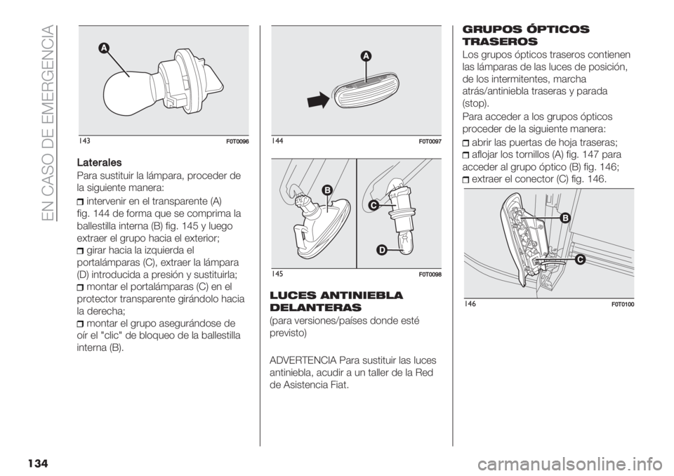FIAT FIORINO 2021  Manual de Empleo y Cuidado (in Spanish)  ER KJIQ ;E EGEC!ERK_J
���
!$#;\/\\_e
F&#+8&*+"
Z#"# &5&0%05%" ,# ,84’#"#> ’"($+.+" .+
,# &%-5%+10+ 4#1+"#N
%10+"7+1%" +1 +, 0"#1&’#"+10+ PJS
<%-2 