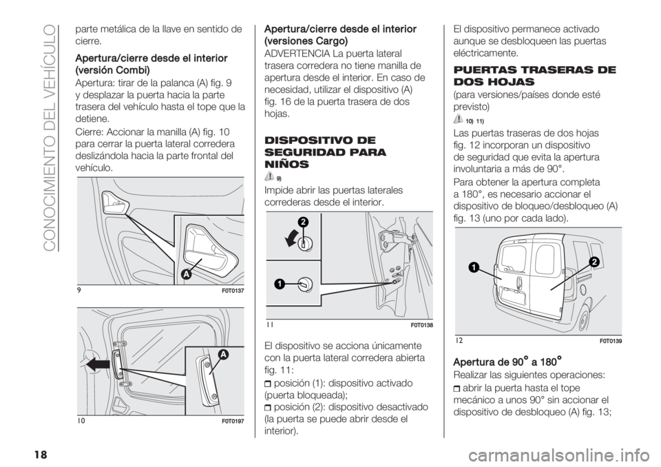 FIAT FIORINO 2021  Manual de Empleo y Cuidado (in Spanish)  KQRQK_G_ERFQ ;EH \E3mK]HQ
��
’#"0+ 4+08,%$# .+ ,# ,,#7+ +1 &+10%.( .+
$%+""+2
.
.5+8#48&Z7$+88+’+"’++*$,#+8$(8
S:+8"$>,)(%9$T
J’+"05"#N 0%"#" .+ ,# ’#,