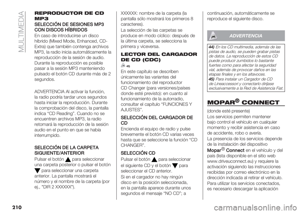 FIAT FIORINO 2021  Manual de Empleo y Cuidado (in Spanish)  G]HF_GE;_J
���
&"7&(-%#$(& -" #-
.7_
I!F!))120M!I!I1L0!I3Gb
)L0M1I)LI[YNK1MLI
E1 $#&( .+ %10"(.5$%"&+ 51 .%&$(
):*"%.( PG%9+. G(.+> E1)#1$+.> K;o
E90"#S 65+ 0#4*%B1 $(10+1-