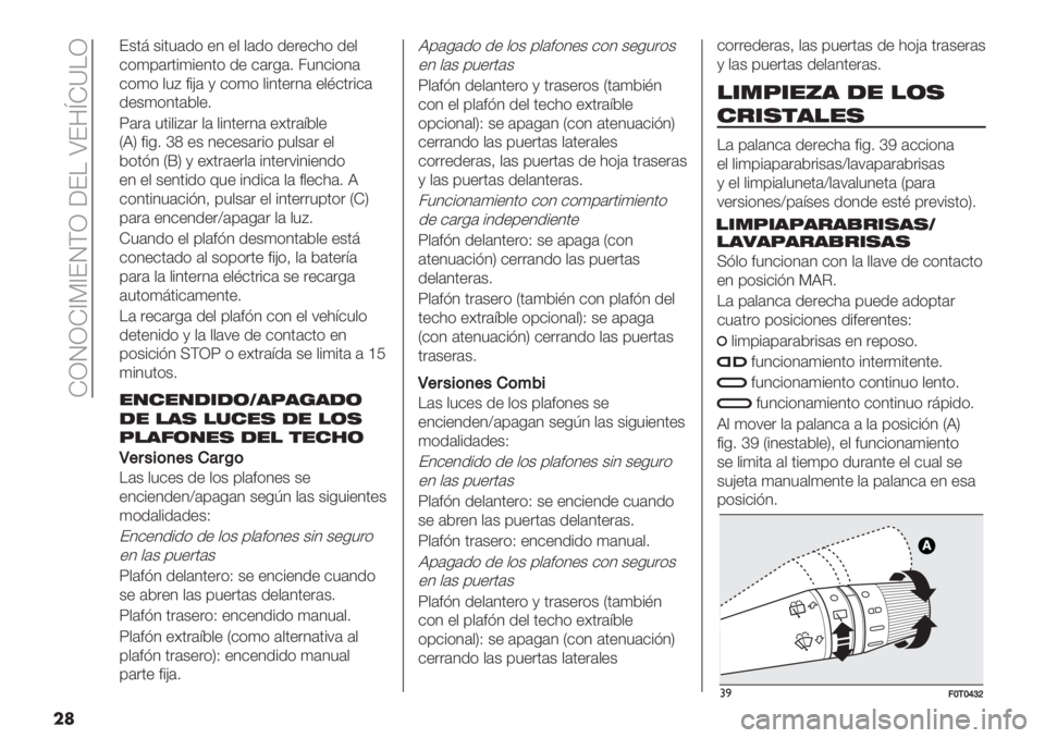 FIAT FIORINO 2021  Manual de Empleo y Cuidado (in Spanish)  KQRQK_G_ERFQ ;EH \E3mK]HQ
��
E&08 &%05#.( +1 +, ,#.( .+"+$)( .+,
$(4’#"0%4%+10( .+ $#"-#2 /51$%(1#
$(4( ,5A <%?# @ $(4( ,%10+"1# +,B$0"%$#
.+&4(10#*,+2
Z#"# 50%,%A#" ,