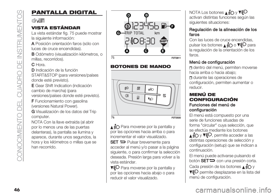 FIAT FIORINO 2021  Manual de Empleo y Cuidado (in Spanish)  KQRQK_G_ERFQ ;EH K]J;CQ ;E _RIFC]GERFQI
��	
7’/$’!!’ -*+*$’!
0*,$’ ",$N/-’&
H# 7%&0# +&081.#" <%-2 iU ’5+.+ 4(&0"#"
,# &%-5%+10+ %1<("4#$%=1N
.
.Z(&%$%=1 ("%+10