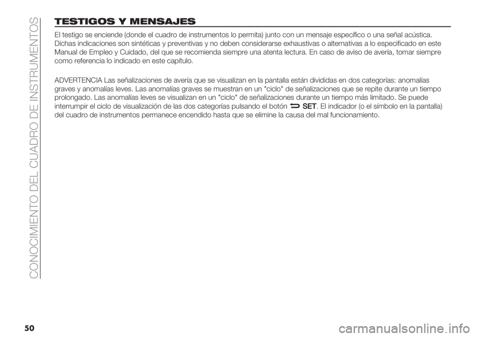 FIAT FIORINO 2021  Manual de Empleo y Cuidado (in Spanish)  KQRQK_G_ERFQ ;EH K]J;CQ ;E _RIFC]GERFQI
��
$",$*+(, 4 ."/,’M",
E, 0+&0%-( &+ +1$%+1.+ P.(1.+ +, $5#."( .+ %1&0"54+10(& ,( ’+"4%0#S ?510( $(1 51 4+1&#?+ +&’+$:<%$( ( 51