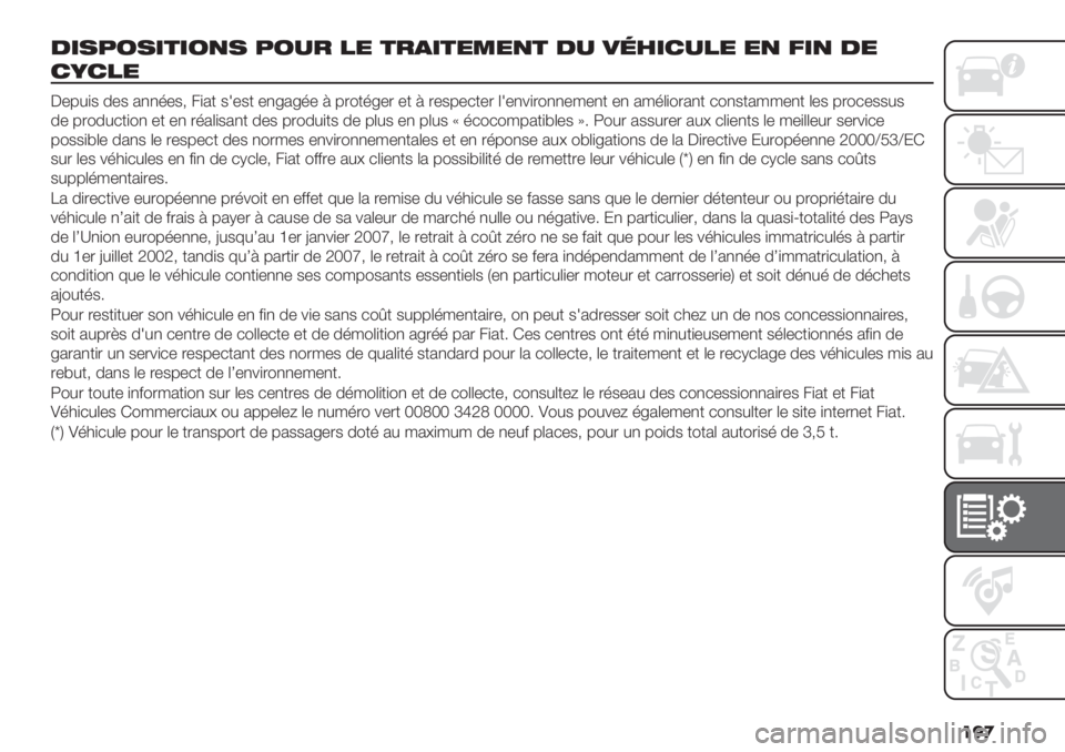 FIAT FIORINO 2021  Notice dentretien (in French) ���

0#.’/.#*#/,. ’/-$ "% *$)#*%&%,* 0- +(2#1-"% %, 8#, 0%
1:1"%
C-6#)$ 0-$ 2,,’-$; 4)2+ $1-$+ -,<2<’- = 6."+’<-. -+ = .-$6-*+-. (1-,%).",,-/-,+ -, 2/’()".2,+ *&#