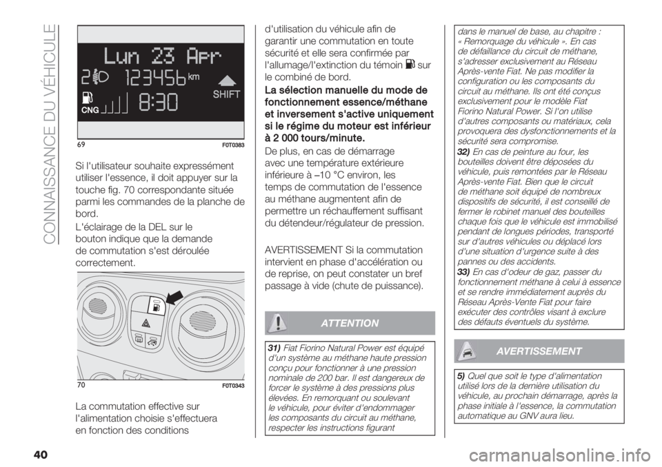 FIAT FIORINO 2021  Notice dentretien (in French)  GN!!DdFFD!G: C_ [hedG_E:
��
&)9Y+Y‘c‘
F) (1#+)()$2+-#. $"#32)+- ->6.-$$’/-,+
#+)()$-. (1-$$-,*-; )( 0")+ 266#I-. $#. (2
+"#*3- &)<5 pT *"..-$6",02,+- $)+#’-
62./) (-$ *&