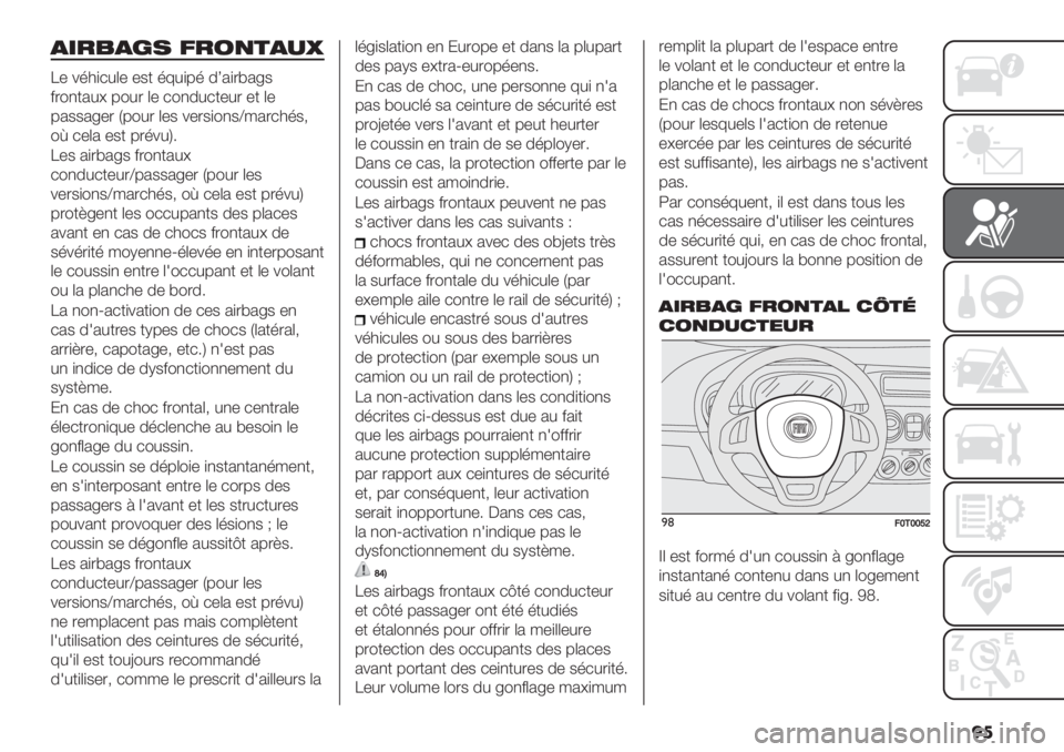 FIAT FIORINO 2021  Notice dentretien (in French) ��
)#$3)4. 8$/,*)-O
E- %’3)*#(- -$+ ’7#)6’ 0U2).@2<$
&.",+2#> 6"#. (- *",0#*+-#. -+ (-
62$$2<-. L6"#. (-$ %-.$)",$‘/2.*3’$;
"s *-(2 -$+ 6.’%#O5
E-$ 2).@2<$ &."