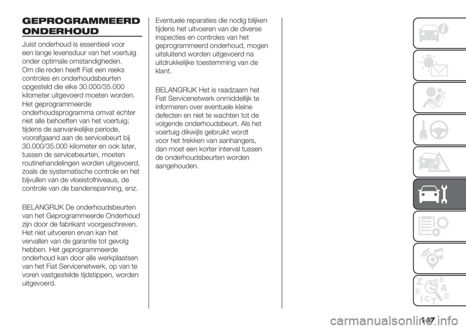 FIAT FIORINO 2019  Instructieboek (in Dutch) ���

(*5-2(-!33**-#
2"#*-%2.#
^+"8( 1*-%)31+- "8 %88%*("%%& 011)
%%* &.*4% &%0%*8-++) 0.* 3%( 01%)(+"4
1*-%) 17("9.&% 198(.*-"43%-%*6
F9 -"% )%-%* 3%%$( 2".( %%* 