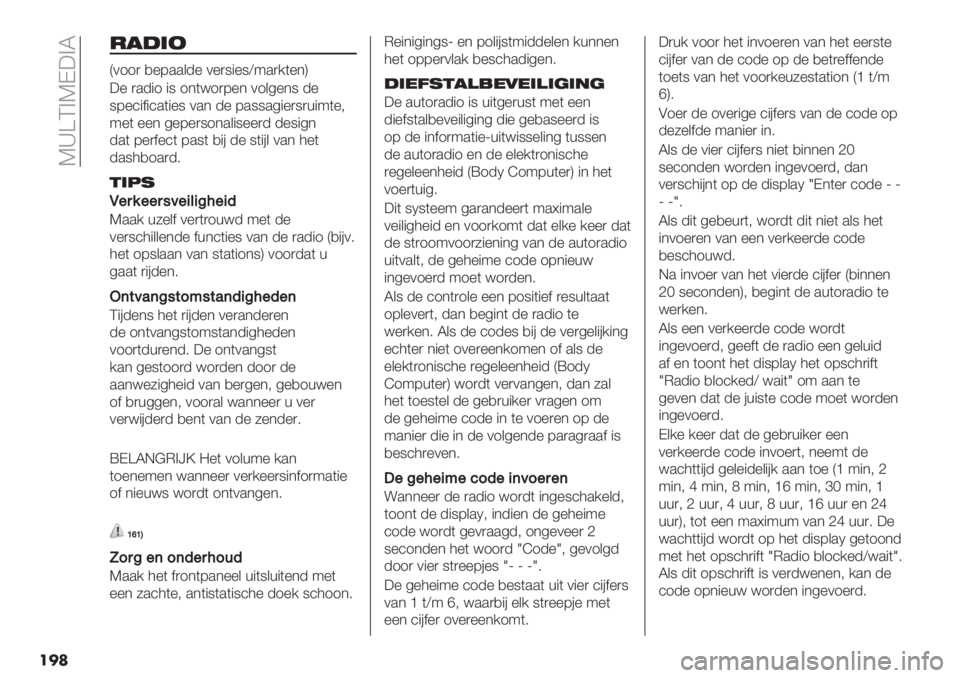 FIAT FIORINO 2019  Instructieboek (in Dutch)  T‘]Q>TK:>S
���
-!#’2
D011) ,%7..&-% 0%)8"%8Y9.)/(%*H
:% ).-"1 "8 1*(<1)7%* 01&4%*8 -%
87%’"$"’.("%8 0.* -% 7.88.4"%)8)+"9(%;
9%( %%* 4%7%)81*.&"8%%)- -%