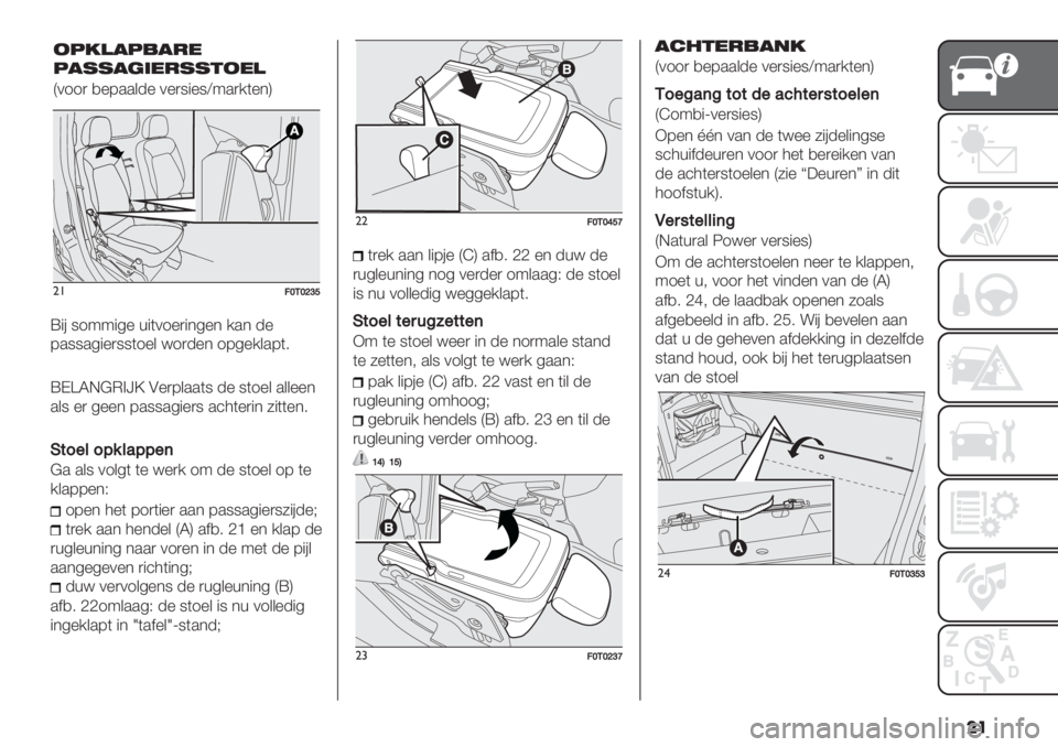 FIAT FIORINO 2019  Instructieboek (in Dutch) ��
"!=XJX[]_
X"# 8199"4% +"(01%)"*4%* /.* -%
7.88.4"%)88(1%& <1)-%* 174%/&.7(6
XK]SG@E>^\ A%)7&..(8 -% 8(1%& .&&%%*
.&8 %) 4%%* 7.88.4"%)8 .’3(%)"* 5"((%*6
H$9&