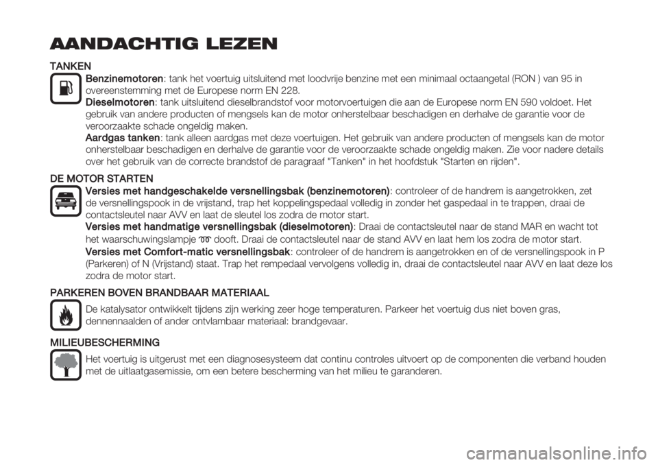FIAT FIORINO 2019 Instructieboek (in Dutch) !!"#!$%&’( )*+*"
JJ,-2*-
!"(:4("B9$95"(C (.*/ 3%( 01%)(+"4 +"(8&+"(%*- 9%( &11-0)"#% ,%*5"*% 9%( %%* 9"*"9..& 1’(..*4%(.& DEFG H 0.* IJ "*
10%)% FIAT FIORINO 2019 Instructieboek (in Dutch) !!"#!$%&’( )*+*"
JJ,-2*-
!"(:4("B9$95"(C (.*/ 3%( 01%)(+"4 +"(8&+"(%*- 9%( &11-0)"#% ,%*5"*% 9%( %%* 9"*"9..& 1’(..*4%(.& DEFG H 0.* IJ "*
10%)%
