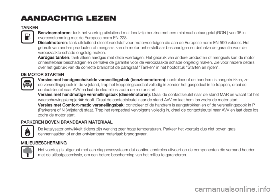 FIAT FIORINO 2020 Instructieboek (in Dutch) !!"#!$%&’( )*+*"
JJ,-2*-
!"(:4("B9$95"(C (.*/ 3%( 01%)(+"4 +"(8&+"(%*- 9%( &11-0)"#% ,%*5"*% 9%( %%* 9"*"9..& 1’(..*4%(.& DEFG H 0.* IJ "*
10%)% FIAT FIORINO 2020 Instructieboek (in Dutch) !!"#!$%&’( )*+*"
JJ,-2*-
!"(:4("B9$95"(C (.*/ 3%( 01%)(+"4 +"(8&+"(%*- 9%( &11-0)"#% ,%*5"*% 9%( %%* 9"*"9..& 1’(..*4%(.& DEFG H 0.* IJ "*
10%)%