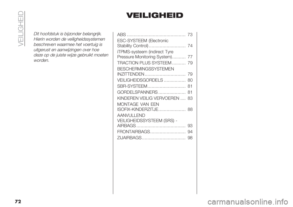 FIAT FIORINO 2021  Instructieboek (in Dutch)  AK>]>@=K>:
�
�
0*’)’(%*’#
:"( 311$-8(+/ "8 ,"#51*-%) ,%&.*4)"#/6
="%)"* <1)-%* -% 0%"&"43%"-88V8(%9%*
,%8’3)%0%* <..)9%% 3%( 01%)(+"4 "8
+"(4%
