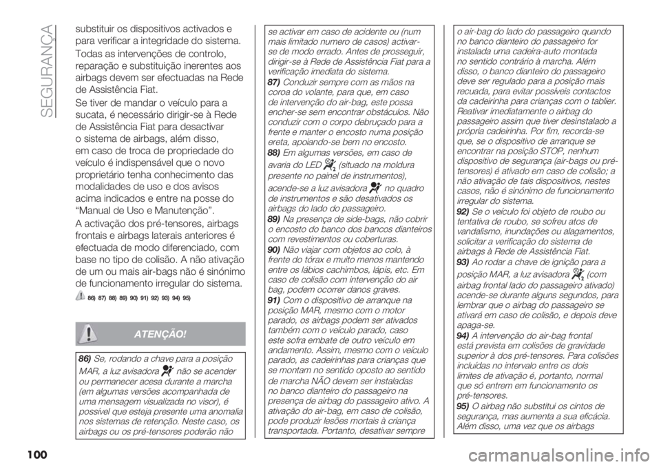 FIAT FIORINO 2020  Manual de Uso e Manutenção (in Portuguese)  LNK‘TIHlI
���
’2$’.*.2*# )’ ,*’-)’*.*9)’ "/.*9",)’ (
-"#" 9(#*8*/"# " *&.(+#*,",( ,) ’*’.(3"5
c),"’ "’ *&.(#9(&?@(’ ,( /)&.#)0)>
#