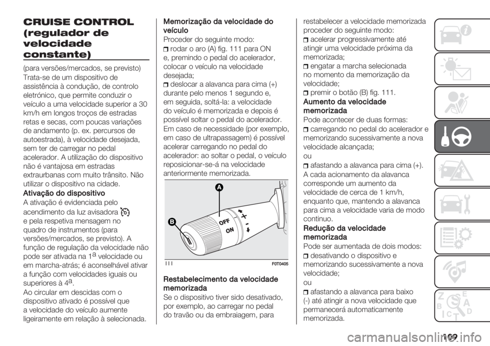FIAT FIORINO 2021  Manual de Uso e Manutenção (in Portuguese) ���
2#-&7" 2$+)#$!
TK>]HGF@DK @>
J>GD=A@F@>
=D?ECF?C>W
S-"#" 9(#’@(’a3(#/",)’> ’( -#(9*’.)V
c#"."<’( ,( 23 ,*’-)’*.*9) ,(
"’’*’.D&/*" E /)&,2?B