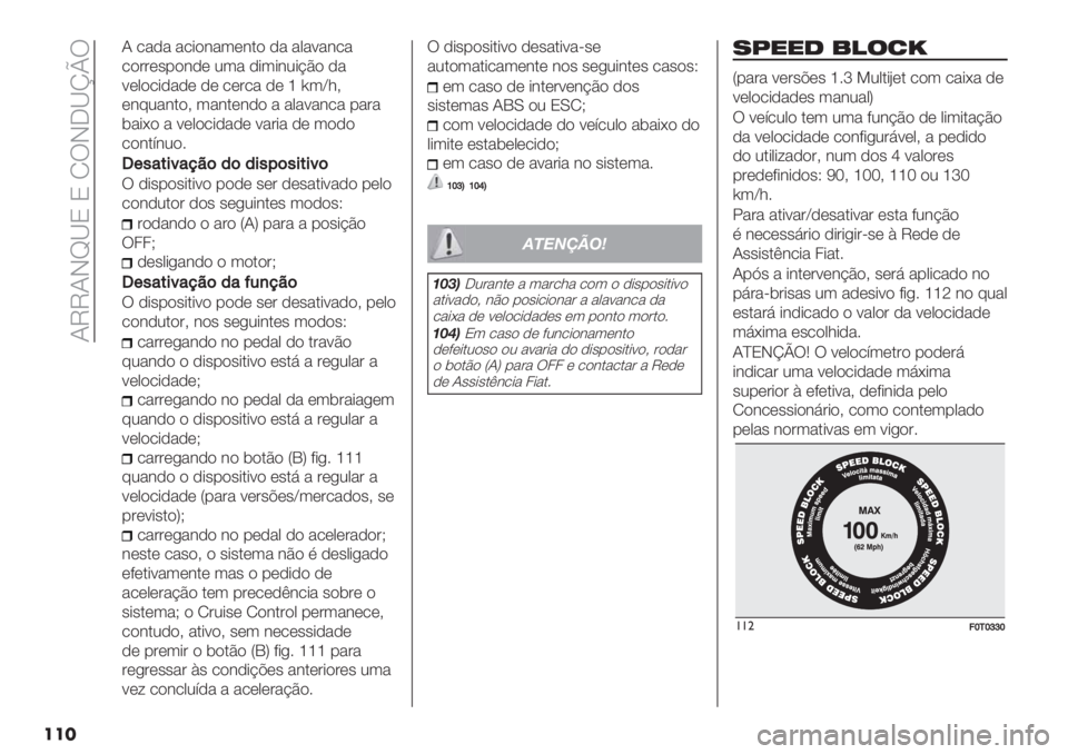 FIAT FIORINO 2021  Manual de Uso e Manutenção (in Portuguese)  ITTIHg‘N N MUH_‘lpU
���
I /"," "/*)&"3(&.) ," "0"9"&/"
/)##(’-)&,( 23" ,*3*&2*?B) ,"
9(0)/*,",( ,( /(#/" ,( h u3a1>
(&72"&.)> 3"&.