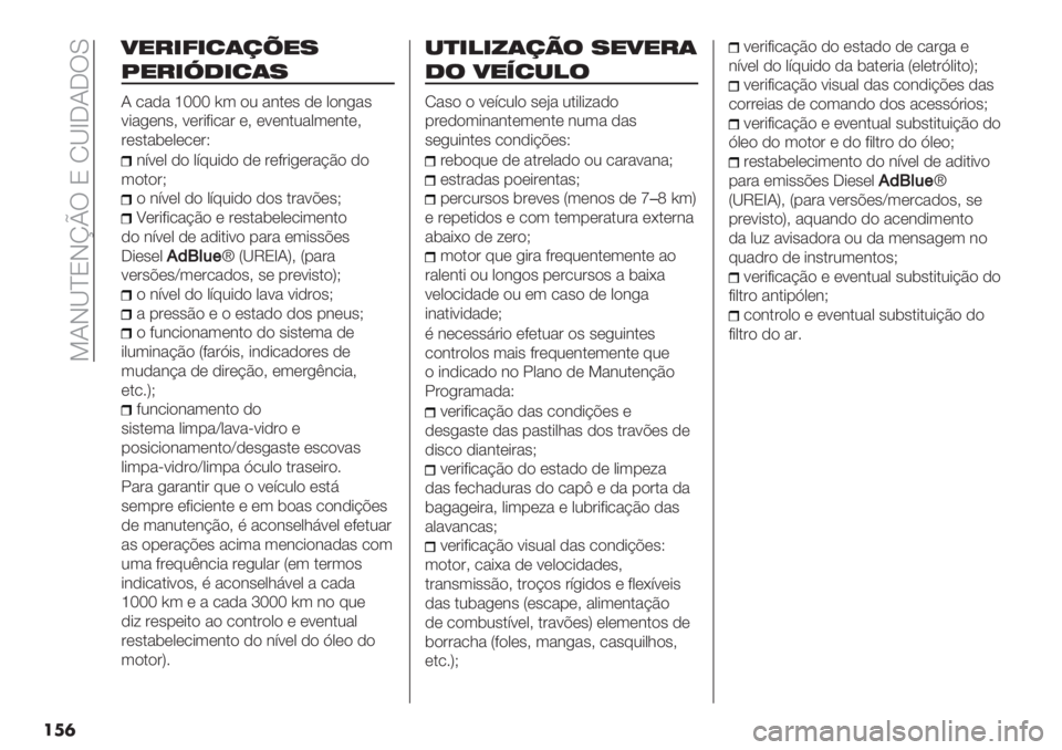 FIAT FIORINO 2020  Manual de Uso e Manutenção (in Portuguese)  =IH‘cNHlpU N M‘f_I_UL
���	
4"#&<&2(/M"7
:"#&o1&2(7
I /"," h[[[ u3 )2 "&.(’ ,( 0)&+"’
9*"+(&’> 9(#*8*/"# (> (9(&.2"03(&.(>
#(’."$(0(/(#Q
&:9(0