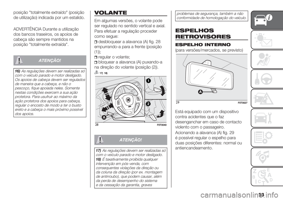 FIAT FIORINO 2020  Manual de Uso e Manutenção (in Portuguese) ��
-)’*?B) x.)."03(&.( (F.#":,)x S-)’*?B)
,( 2.*0*;"?B)V *&,*/"," -)# 23 (’."0*,)5
I_^NTceHMfI _2#"&.( " 2.*0*;"?B)
,)’ $"&/)’ .#"’(*#)’> )