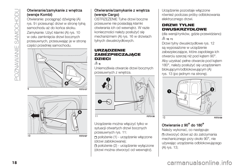 FIAT FIORINO 2020  Instrukcja obsługi (in Polish)  A;EW^G^WfV c^‘;Js;bI
��
KK+&’14#$’1b"#E<6#$’1"&$C+4"#
T&14*21N%E8’U
;$05("#.5(P -/25=!.=@ 4M05!.56 Q^S
"*1: T 5 -"+(1%.=@ 4"+05 0 1$"/.6 $*&.=
1#)/23/4% #?