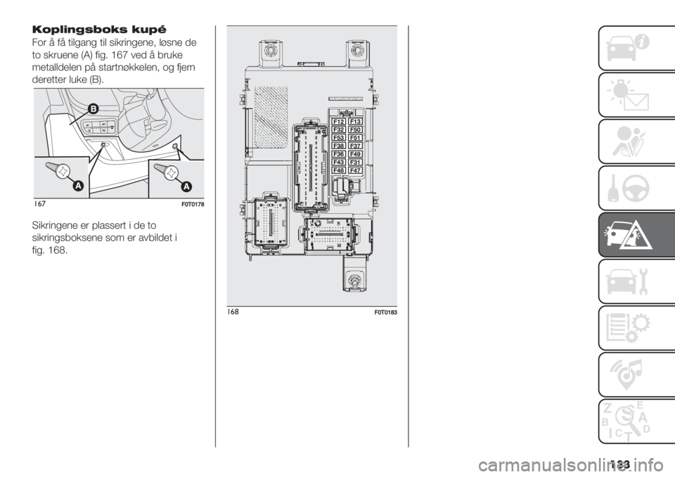 FIAT FIORINO 2021  Drift- og vedlikeholdshåndbok (in Norwegian) ���
,P@>HAI<RPE< EC@j
0*$ 3 -3 &"(#%1# &"( 5"+$"1#)1)9 (>51) ,)
&* 5+$’)1) FQI -"#2 \de /), 3 4$’+)
:)&%((,)()1 73 5&%$&1>++)()19 *# -;)$1
,)$)&&)$ (’+) FEI2
!&’:YMY[Zb
