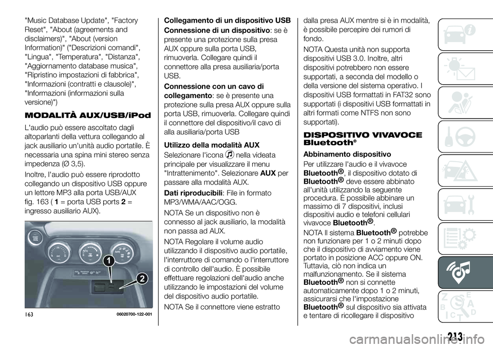 FIAT 124 SPIDER 2019  Libretto Uso Manutenzione (in Italian) "Music Database Update", "Factory
Reset", "About (agreements and
disclaimers)", "About (version
Information)" ("Descrizioni comandi",
"Lingua", "Tem
