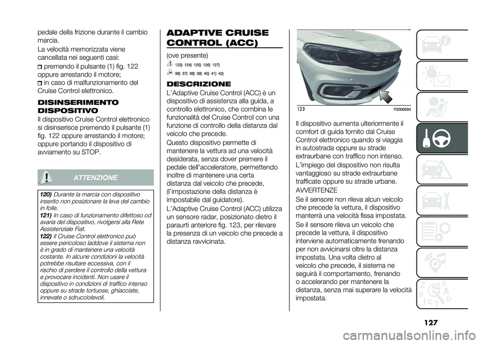 FIAT TIPO 5DOORS STATION WAGON 2021  Libretto Uso Manutenzione (in Italian) ���
����	�� �����	 �������� ����	��
� �� ��	�
���
�
�	����	�
��	 �������
� �
��
������	�
�	 �����
��	������	�
�	 ��� �������
� ��	