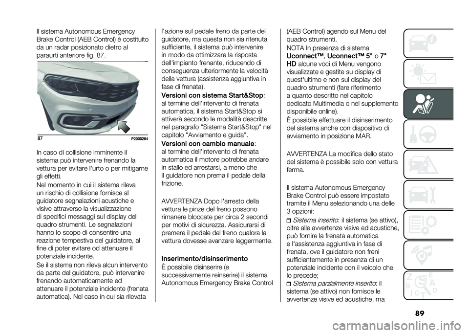 FIAT TIPO 5DOORS STATION WAGON 2021  Libretto Uso Manutenzione (in Italian) ���<� ����
��
�	 ���
����
��� �/�
�������C
�&��	�L� ����
��� �)��/�& ����
����, �7 ����
��
���
�
��	 �� ��	��	� ���������	�
� ����
�� �	�