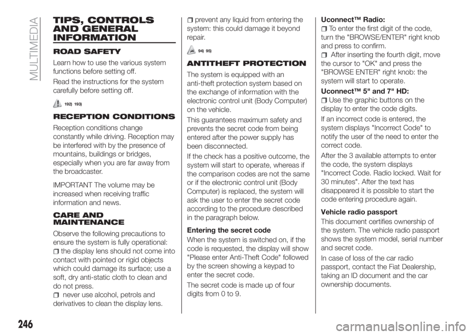FIAT TIPO 5DOORS STATION WAGON 2020 Owner handbook (in English) TIPS, CONTROLS
AND GENERAL
INFORMATION
ROAD SAFETY
Learn how to use the various system
functions before setting off.
Read the instructions for the system
carefully before setting off.
192) 193)
RECEPT FIAT TIPO 5DOORS STATION WAGON 2020 Owner handbook (in English) TIPS, CONTROLS
AND GENERAL
INFORMATION
ROAD SAFETY
Learn how to use the various system
functions before setting off.
Read the instructions for the system
carefully before setting off.
192) 193)
RECEPT