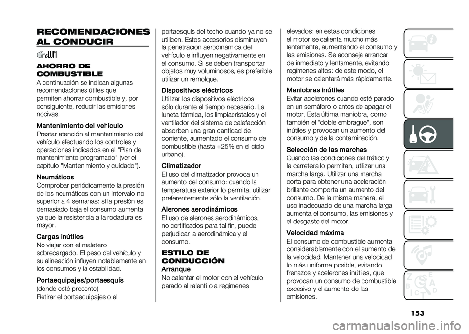 FIAT TIPO 5DOORS STATION WAGON 2021  Manual de Empleo y Cuidado (in Spanish) �������	��������	���
�� ��	������
���	���	 ��
��	��
��
���
��
�7 ��������	���� �� ������	� �	�����	�
�����
����	������ �+��
