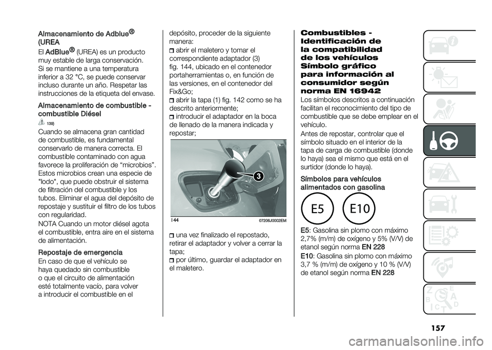 FIAT TIPO 5DOORS STATION WAGON 2021  Manual de Empleo y Cuidado (in Spanish) ���
�%����
��
�����
��	 �� �%�����
�O
�3�/�*��%
�� �%��.��� �O
�,�=�"��7�/ �� �� ��������
�
��
 ����	��� �� ��	���	 ��������	�����
�<� �