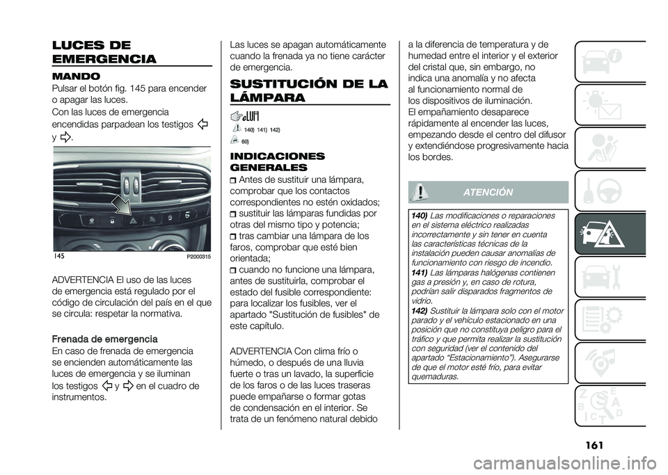 FIAT TIPO 5DOORS STATION WAGON 2021  Manual de Empleo y Cuidado (in Spanish) ��	������
 ��
����������
�����	
�;����	� �� ����� ���� �A�C�1 ��	��	 ��������
� �	��	��	� ��	� ������
��� ��	� ����� �� ��
���