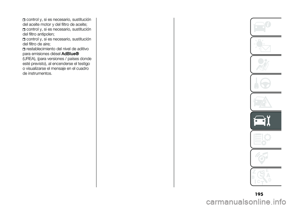 FIAT TIPO 5DOORS STATION WAGON 2021  Manual de Empleo y Cuidado (in Spanish) ���������� �
�  �� �� ������	����  �����������
��� �	����� �
���� �
 ��� ������ �� �	������> ������� �
�  �� �� ������	��
