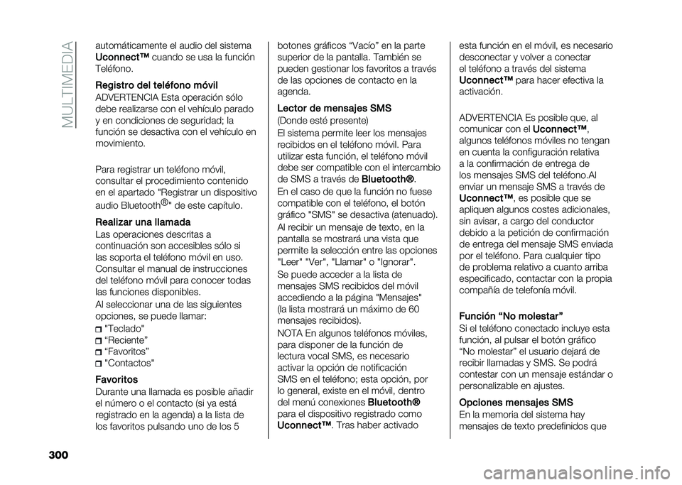 FIAT TIPO 5DOORS STATION WAGON 2021  Manual de Empleo y Cuidado (in Spanish) ��%�=��$�?�%��:�?�7
��� �	����
�����	�
���� �� �	���� ��� ������
�	
�/�
�	�
�
��
��?
���	��� �� ���	 ��	 �������
�$���!�����
�*��!���� �	 