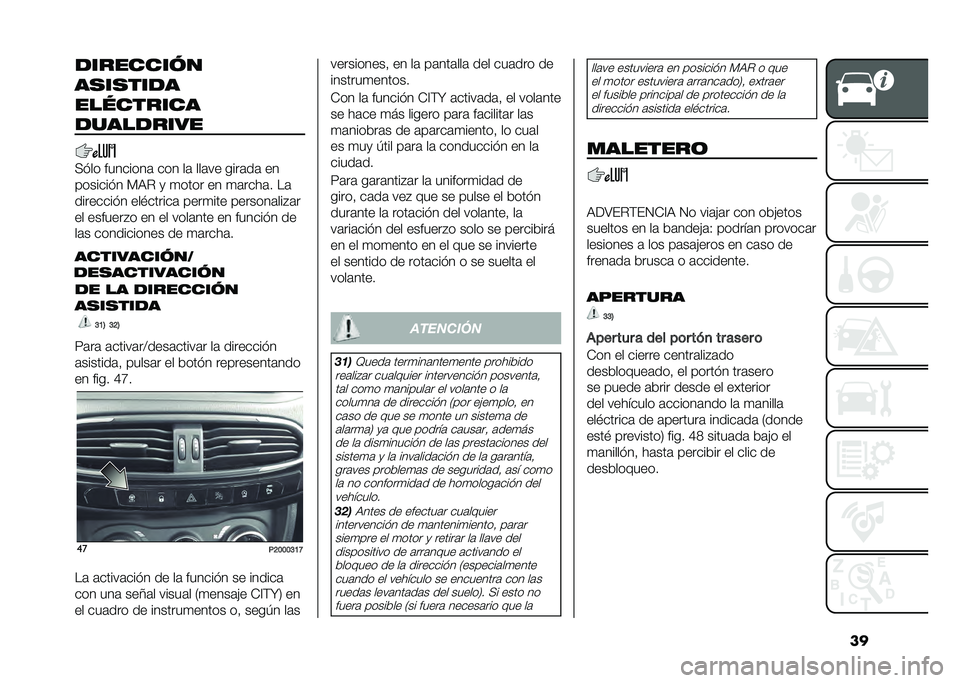 FIAT TIPO 5DOORS STATION WAGON 2021  Manual de Empleo y Cuidado (in Spanish) �����������
��
��
����
���������
���������
�<��� ��������	 ��� ��	 ���	�� ����	��	 ��
�������� �%�7�" �
 �
���� �� �
�	����	