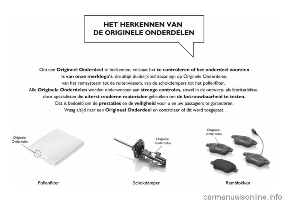 FIAT TIPO 5DOORS STATION WAGON 2019 Instructieboek (in Dutch) FIAT TIPO 5DOORS STATION WAGON 2019 Instructieboek (in Dutch)