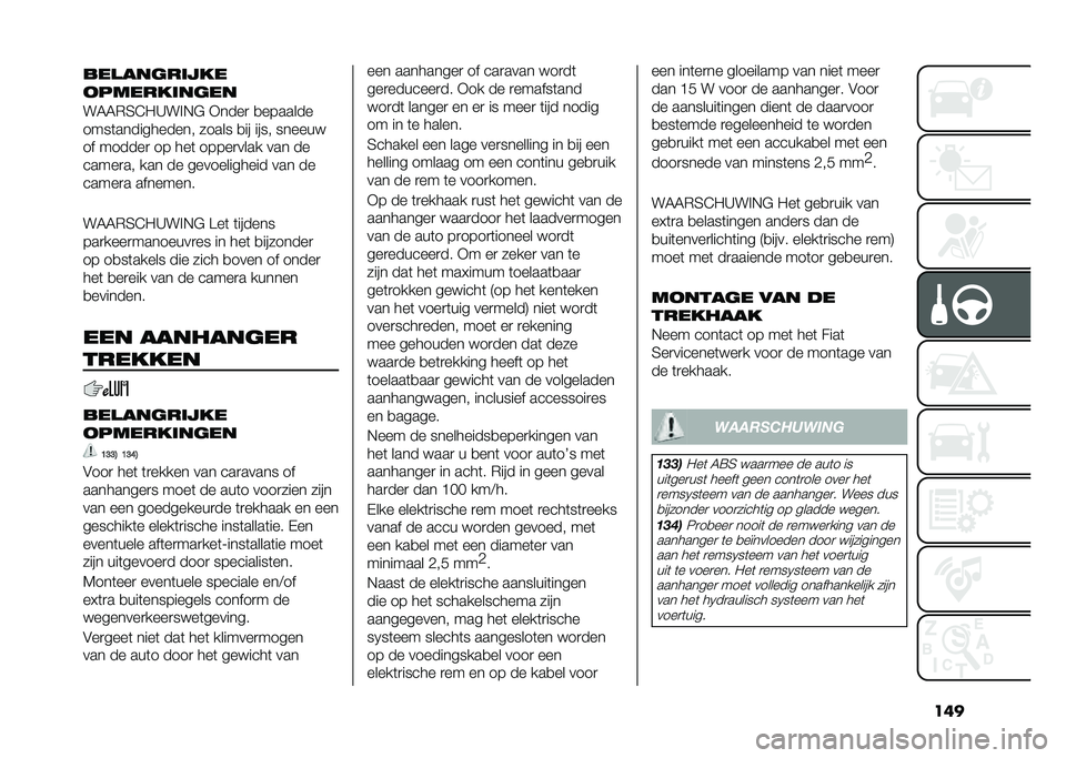 FIAT TIPO 5DOORS STATION WAGON 2021  Instructieboek (in Dutch) ����
��
���	�����
���������	��
��3�3�(�7�=�2�>�� �*�" �)����
 �
�������
����	����������� ����� �
�� ���� ������
�� ������
 �� �