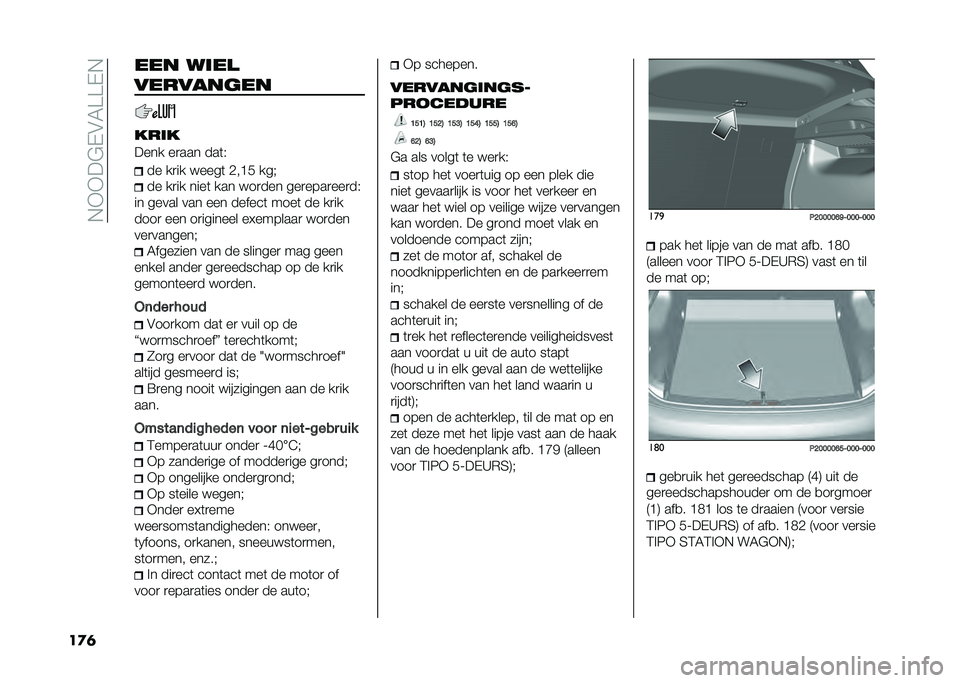 FIAT TIPO 5DOORS STATION WAGON 2021  Instructieboek (in Dutch) ��*�)�)��"�+�#�3�A�A�+�*
��
�	 ��� ����

�������	��
����
���� ��
��� ���	�%
�� ��
�� �����	 �,��@� ���
�� ��
�� ����	 ��� ���
��� ���
��