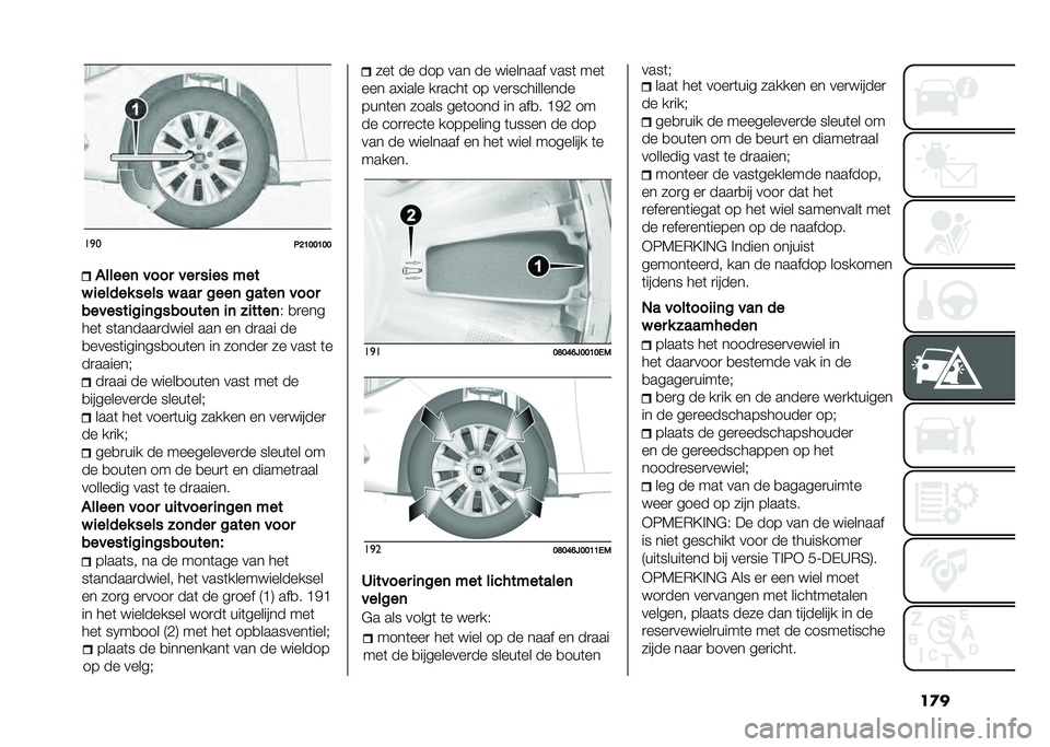 FIAT TIPO 5DOORS STATION WAGON 2021  Instructieboek (in Dutch) ��
���
�
�2�:�>�;�;�>�;�;�#�����	 ����
 ���
 ���� ���
� ������ ���� � ���
 ����	 �����	 ����
����������	��������	 ��	 ������	 �% �
�
