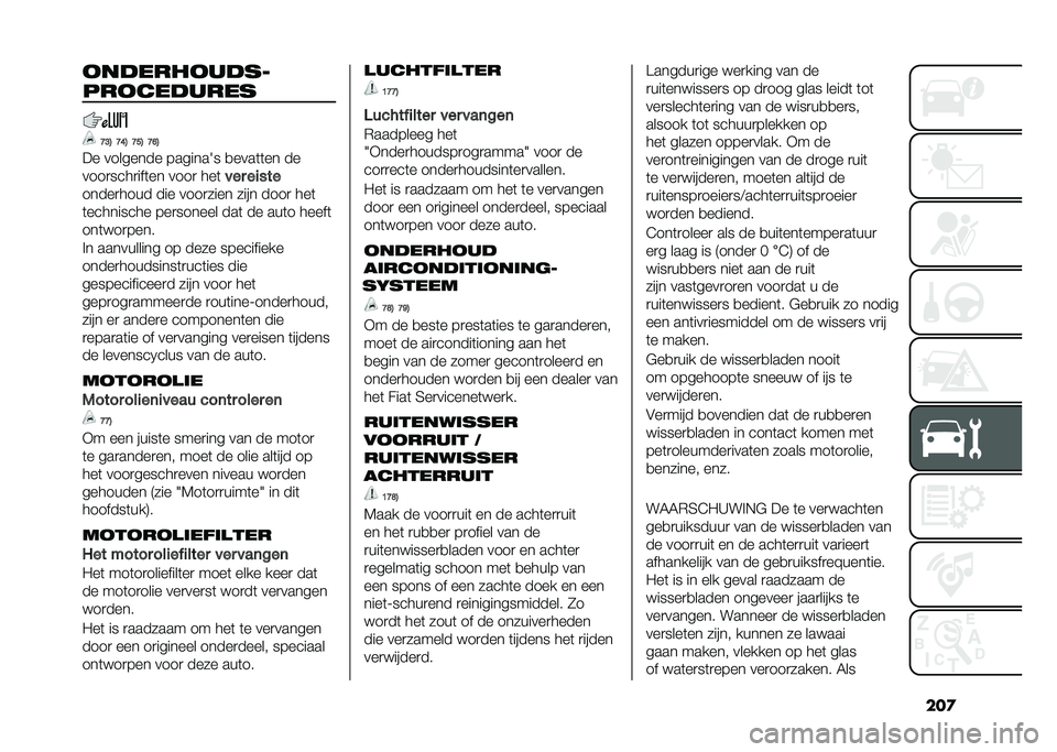 FIAT TIPO 5DOORS STATION WAGON 2021  Instructieboek (in Dutch) ���
�����������
���������� �G�E�1 �G�?�1 �G�D�1 �G�@�1
�� �������� �������:� �
����	�	�� ��
����
����
���	�� ����
 ���	 ���
 �����

